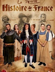 La Petite Histoire de France Saison 1 en streaming