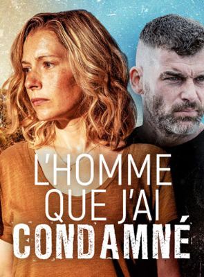 L'homme que j'ai condamné Saison 1 en streaming