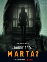 Où est Marta ?