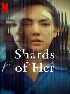 Shards of Her Saison 1 en streaming