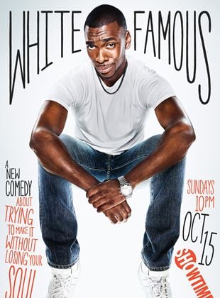 White Famous Saison 1 en streaming