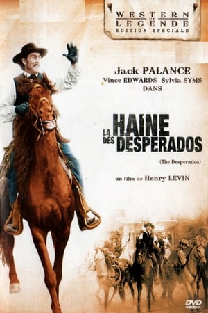 La Haine des desperados